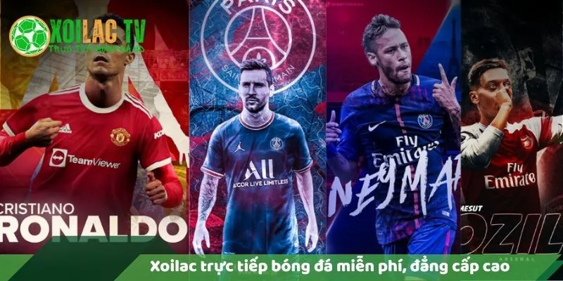 Xoilac trực tiếp bóng đá miễn phí